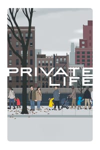 Private Life (2018) ไพรเวท ไลฟ์ ดูหนังออนไลน์ HD