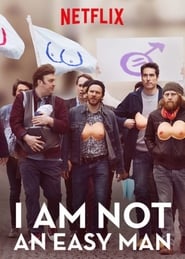 I Am Not an Easy Man (2018) ผมไม่ใช่ผู้ชายง่ายๆ (ซับไทย) ดูหนังออนไลน์ HD