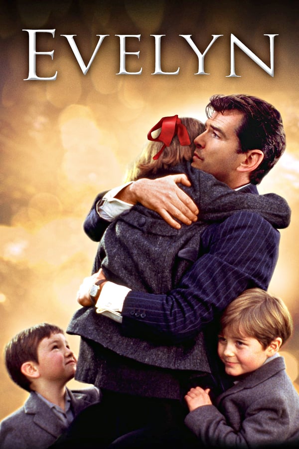 Evelyn (2002) สู้สุดหัวใจพ่อ ดูหนังออนไลน์ HD