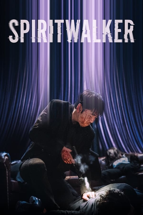 Spiritwalker (2020) บรรยายไทย ดูหนังออนไลน์ HD
