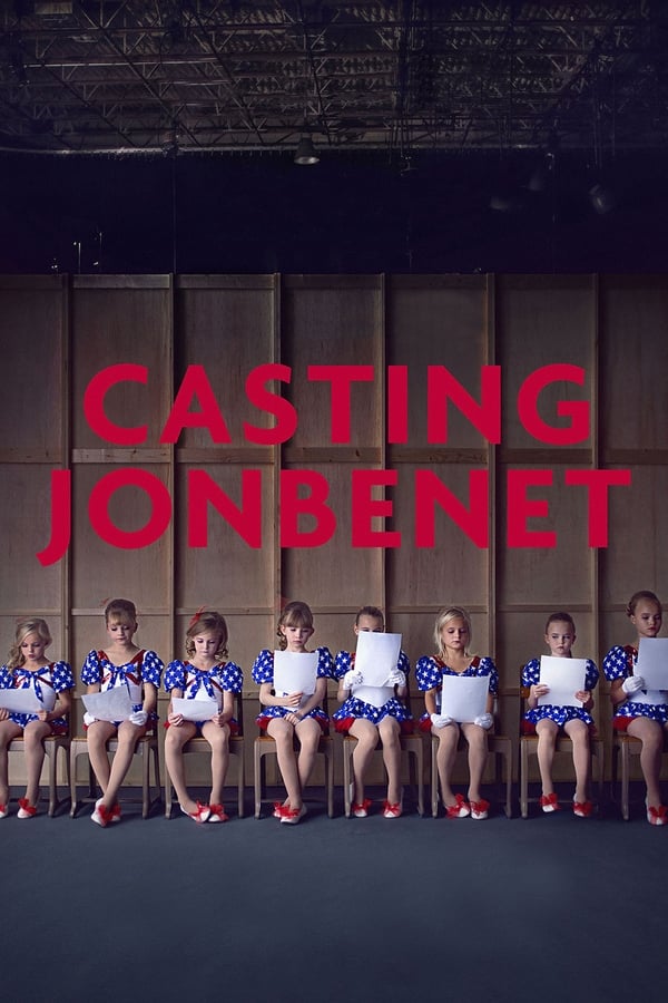 Casting Jonbenet (2017) แคสติ้ง จอนเบเนต์ ดูหนังออนไลน์ HD
