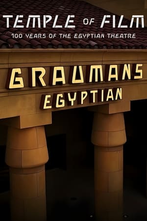 Temple of Film 100 Years of the Egyptian Theatre (2023) 100 ปีโรงละครอียิปต์ ดูหนังออนไลน์ HD