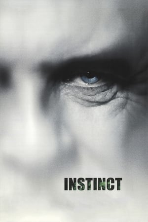 Instinct (1999) บุรุษสัญชาตญาณดิบ ดูหนังออนไลน์ HD