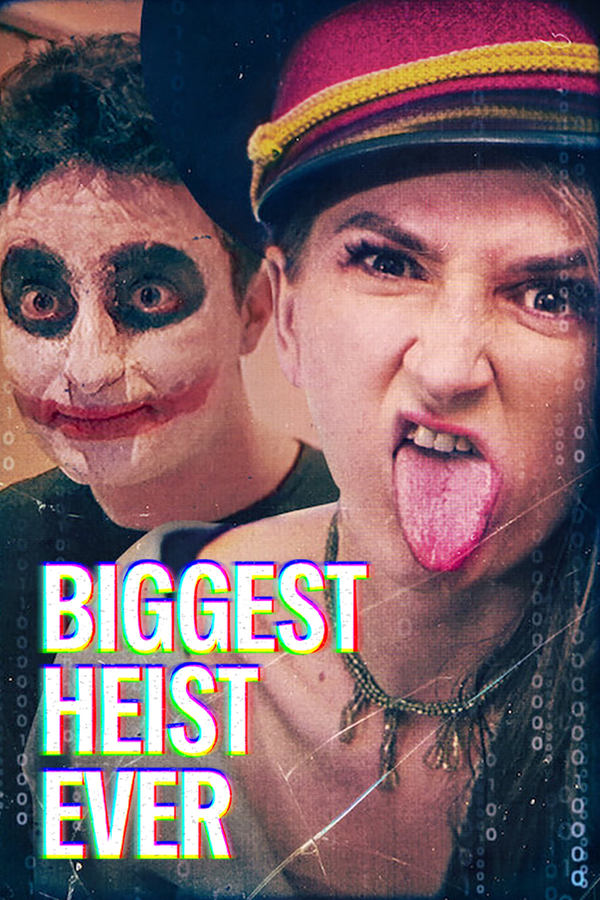 Biggest Heist Ever (2024) ปล้นมโหฬาร ดูหนังออนไลน์ HD