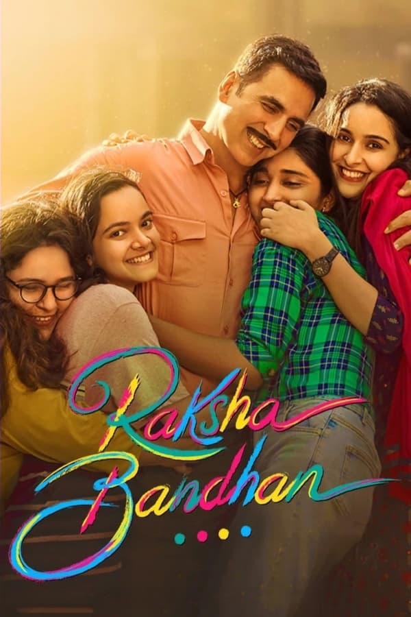 Raksha Bandhan (2022) น้องพี่และที่รัก ดูหนังออนไลน์ HD