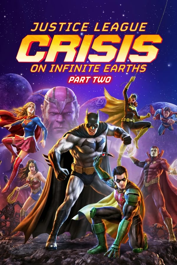 Justice League: Crisis on Infinite Earths Part Two (2024) จัสติซ ลีก: วิกฤติบนโลกที่ไม่สิ้นสุด ตอนที่ 2 ดูหนังออนไลน์ HD