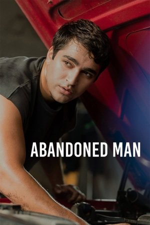 Abandoned Man (2025) ชายผู้ถูกทอดทิ้ง ดูหนังออนไลน์ HD