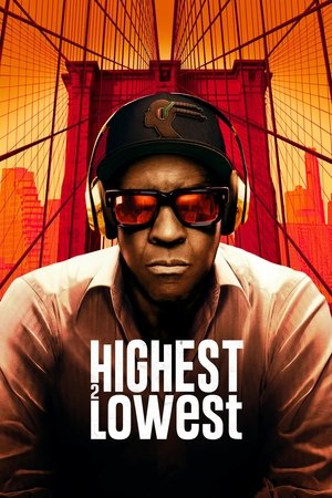 Highest 2 Lowest (2025) ดูหนังออนไลน์ HD