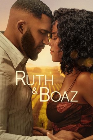Ruth & Boaz (2025) รูธและโบอาส พลังรักเยียวยาใจ ดูหนังออนไลน์ HD