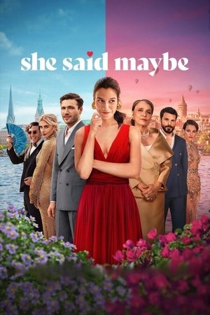She Said Maybe (2025) เมื่อเธอตอบว่า…ไม่แน่ ดูหนังออนไลน์ HD
