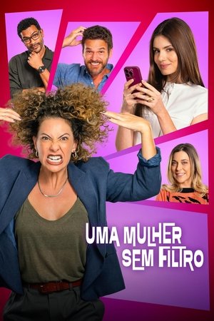 A Woman with No Filter (2025) ผู้หญิงไม่มีกั๊ก ดูหนังออนไลน์ HD