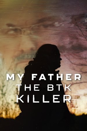My Father, the BTK Killer (2025) พ่อฉัน ฆาตกรบีทีเค ดูหนังออนไลน์ HD