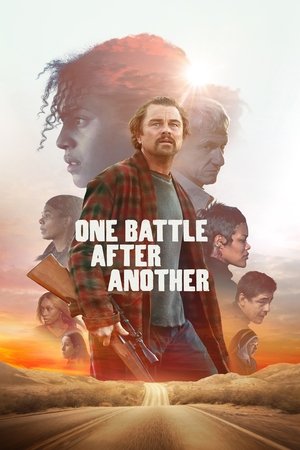 One Battle After Another (2025) หนึ่งศึก ครั้งแล้ว ครั้งเล่า ดูหนังออนไลน์ HD