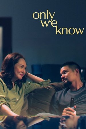 Only We Know (2025) มีเพียงสองเราที่รู้ ดูหนังออนไลน์ HD