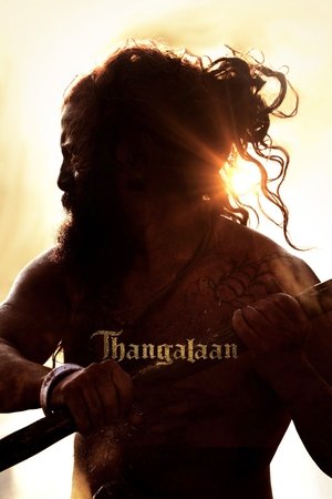 Thangalaan (2024) แผ่นดินทอง ดูหนังออนไลน์ HD