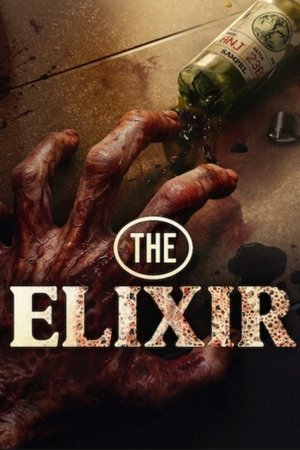 The Elixir (2025) น้ำทิพย์ชะโลมตาย ดูหนังออนไลน์ HD