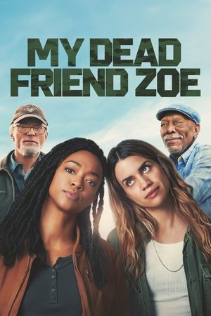 My Dead Friend Zoe (2024) โซอี้ มายเดดเฟรนด์ ดูหนังออนไลน์ HD