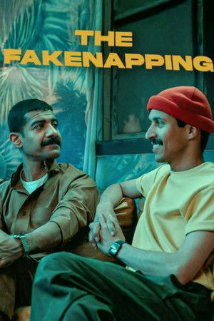 The Fakenapping (2025) ลักหลอกๆ​ ไม่หยอกเล่น ดูหนังออนไลน์ HD