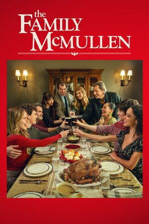 The Family McMullen (2025) ครอบครัวแม็คมัลเลน: สานใยรัก ที่พักใจ ดูหนังออนไลน์ HD