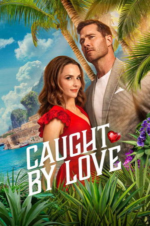 Caught by Love (2026) ดูหนังออนไลน์ HD