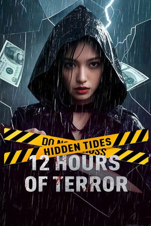 Hidden Tides: 12 Hours of Terror (2025) ดูหนังออนไลน์ HD