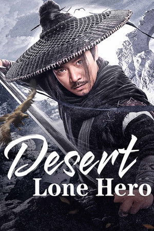 Desert Lone Hero (2025) ฮีโร่ทะเลทราย ดูหนังออนไลน์ HD