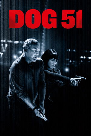 Dog 51 (2025) ดูหนังออนไลน์ HD
