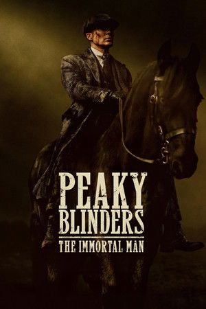 Peaky Blinders: The Immortal Man (2026) พีกี้ ไบลน์เดอร์ส: ชายผู้เป็นอมตะ ดูหนังออนไลน์ HD