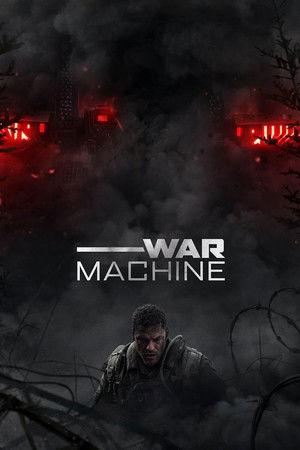 War Machine (2026) สงครามจักรกลถล่มโลก ดูหนังออนไลน์ HD