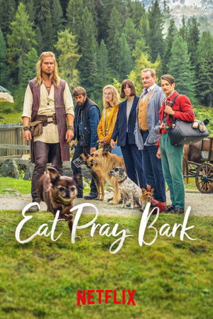 Eat Pray Bark (2026) เมื่อน้องหมาพาไปฮีลใจ ดูหนังออนไลน์ HD