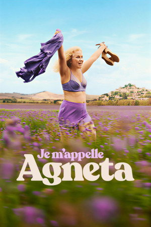 Je m’appelle Agneta (2026) ฉันชื่ออักเนียต้า ดูหนังออนไลน์ HD