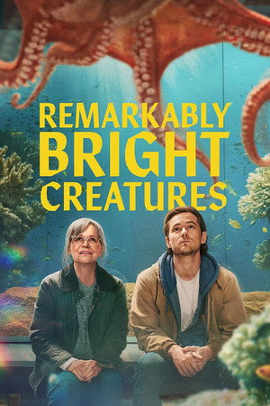 Remarkably Bright Creatures (2026) อควาเรียมสำหรับคน หมึก และสิ่งของ ดูหนังออนไลน์ HD
