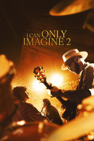 I Can Only Imagine 2 (2026) บทเพลงแห่งศรัทธา 2​ ดูหนังออนไลน์ HD