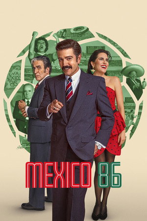 Mexico 86 (2026) เม็กซิโก 1986 ดูหนังออนไลน์ HD