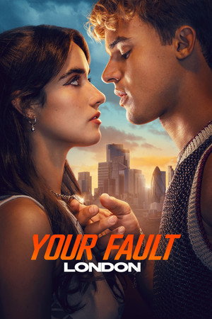Your Fault: London (2026) คำขอโทษ: ลอนดอน 2 ดูหนังออนไลน์ HD