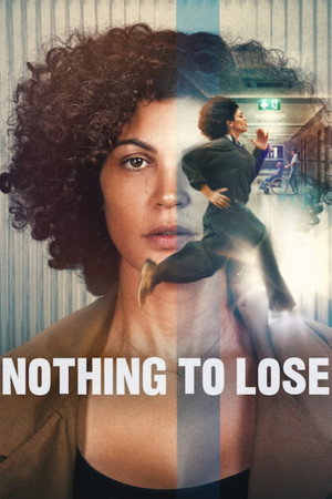 Nothing to Lose (2026) เมื่อไม่มีอะไรจะเสีย ดูหนังออนไลน์ HD