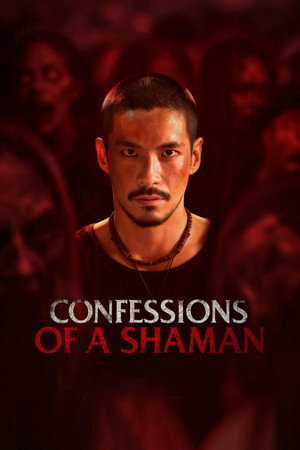 Confessions of a Shaman (2026) คำสารภาพของหมอผี ดูหนังออนไลน์ HD