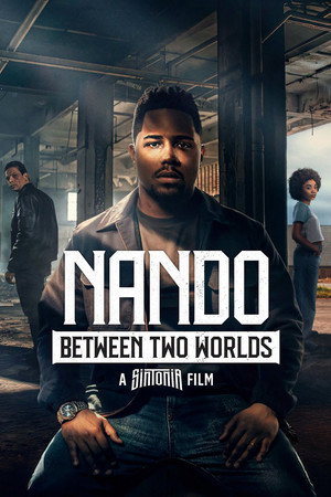 Nando Between Two Worlds – A Sintonia Film (2026) ทางสู่ฝันของนานโด ดูหนังออนไลน์ HD