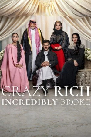 Crazy Rich, Incredibly Broke (2026) ดูหนังออนไลน์ HD